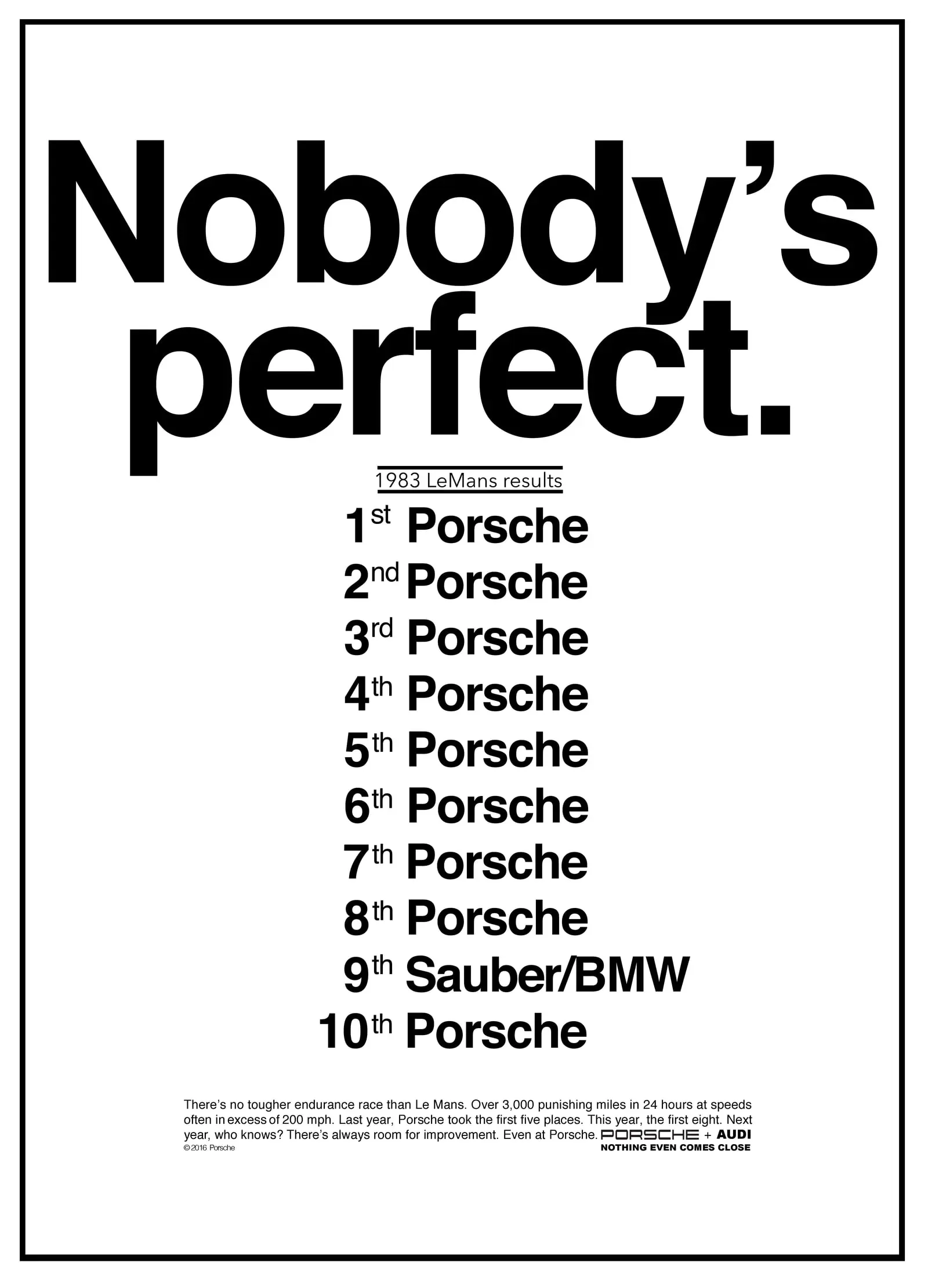 The 1983 Porsche advertisement: the headline Nobody's perfect over the Le Mans top-ten results, Porsche in every place but ninth